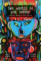 Two Worlds In One Mirror (In Color)