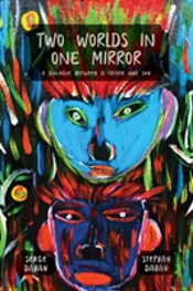 Two Worlds In One Mirror