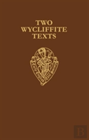 Two Wycliffite Texts