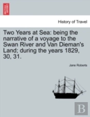 Two Years At Sea: Being The Narrative Of