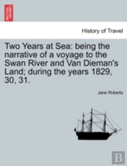 Bertrand.pt - Two Years At Sea: Being The Narrative Of
