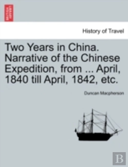 Bertrand.pt - Two Years In China. Narrative Of The Chi