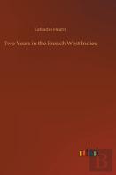 Two Years In The French West Indies