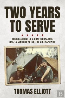Bertrand.pt - Two Years To Serve: Recollections Of A Drafted Marine