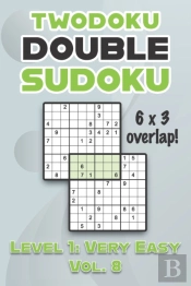 Twodoku Double Sudoku 6 X 3 Overlap Level 1
