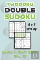 Twodoku Double Sudoku 6 X 3 Overlap Level 1