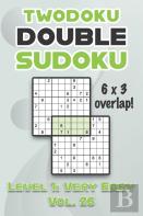 Twodoku Double Sudoku 6 X 3 Overlap Level 1
