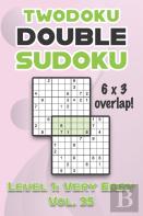 Twodoku Double Sudoku 6 X 3 Overlap Level 1