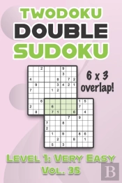 Twodoku Double Sudoku 6 X 3 Overlap Level 1