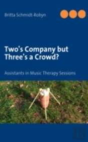 Two'S Company But Three'S A Crowd?