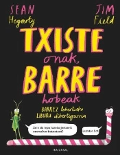 Txiste Onak, Barre Hobeak