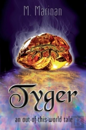 Tyger: An Out-Of-This-World Tale