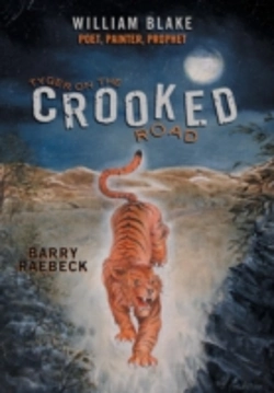 Bertrand.pt - Tyger On The Crooked Road: William Blake-Poet, Painter, Prophet