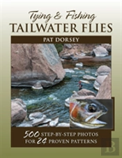 Tying Amp Fishing Tailwater Fliepb