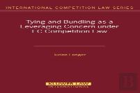 Tying And Bundling As A Leveraging Concern Under Ec Competition Law