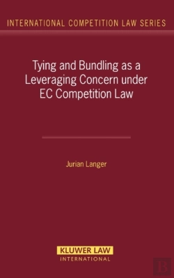 Bertrand.pt - Tying And Bundling As A Leveraging Concern Under Ec Competition Law