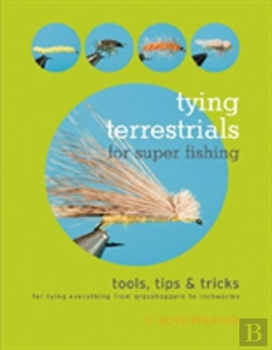 Bertrand.pt - Tying Terrestrials For Super Fishing