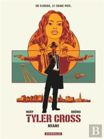 Tyler Cross Tome 3 : Miami