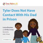 Tyler Does Not Have Contact With His Dad In Prison