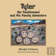 Tyler The Tumbleweed And His Family Adventure