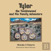 Tyler The Tumbleweed And His Family Adventure