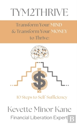 Bertrand.pt - Tym2thrive  Transform Your Mind & Transform Your Money To Thrive