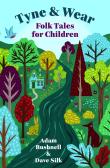 Tyne And Wear Folk Tales For Children