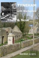 Tyneham With Worbarrow Then & Now