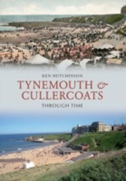 Bertrand.pt - Tynemouth & Cullercoats Through Time