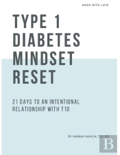 Type 1 Diabetes Mindset Reset