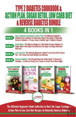 Bertrand.pt - Type 2 Diabetes Cookbook & Action Plan, Sugar Detox, Low Carb Diet & Reverse Diabetes - 4 Books In 1 Bundle