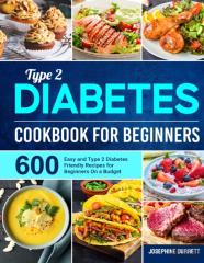 Type 2 Diabetes Cookbook For Beginners