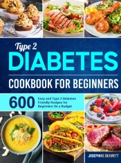 Type 2 Diabetes Cookbook For Beginners