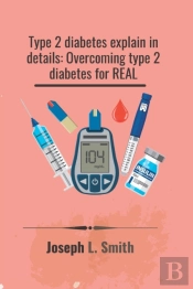 Type 2 Diabetes Explain In Details
