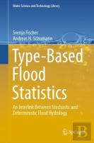 Type-Based Flood Statistics
