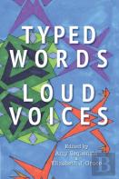 Typed Words, Loud Voices