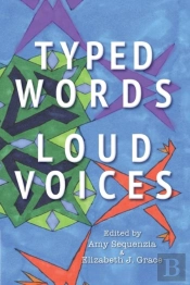 Typed Words, Loud Voices