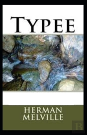 Typee (Illustrated Edition)