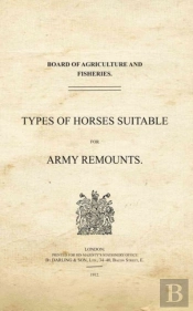 Types Of Horses Suitable For Army Remounts