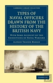 Types Of Naval Officers Drawn From The History Of The British Navy