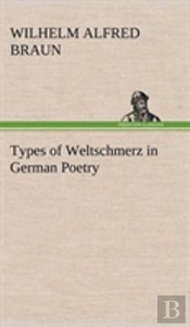 Types Of Weltschmerz In German Poetry
