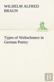 Types Of Weltschmerz In German Poetry