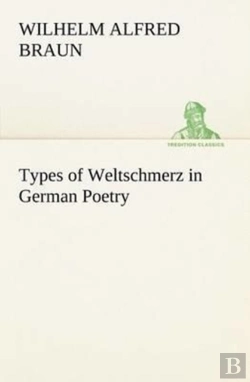 Bertrand.pt - Types Of Weltschmerz In German Poetry