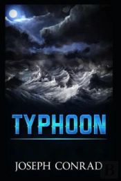 Typhoon By Joseph Conrad  A Classic Illustrated Edition