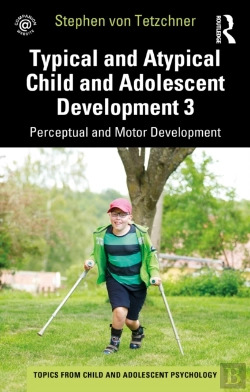 Bertrand.pt - Typical And Atypical Child Development 3 Perceptual And Motor Development