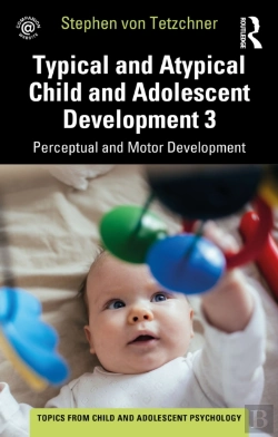 Bertrand.pt - Typical And Atypical Child Development 3 Perceptual And Motor Development