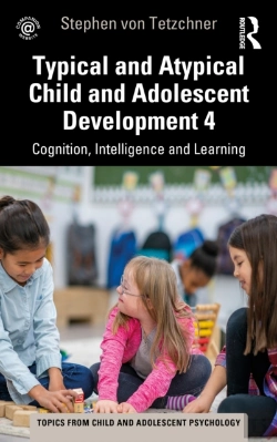 Bertrand.pt - Typical And Atypical Child Development 4 Cognition, Intelligence And Learning