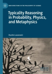 Typicality Reasoning In Probability, Physics, And Metaphysics