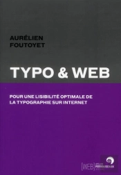 Typo Et Web ; Pour Une Lisibilité Optimale De La Typo Sur Internet