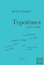 Typoèmes ; Poésie Visuelle